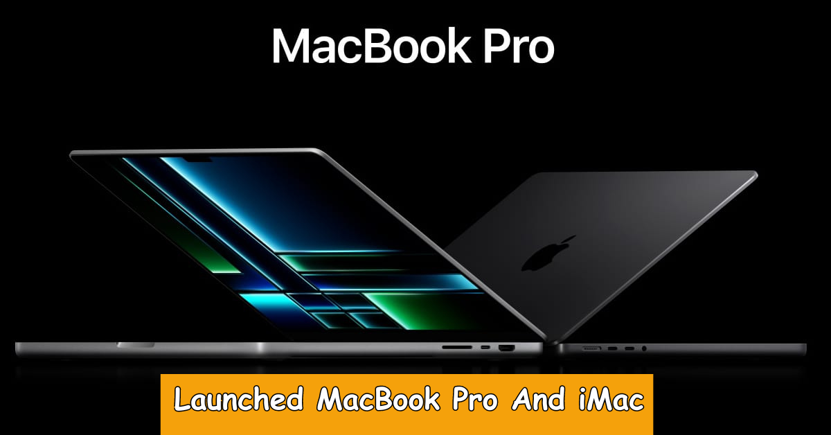 Launched MacBook Pro And iMac