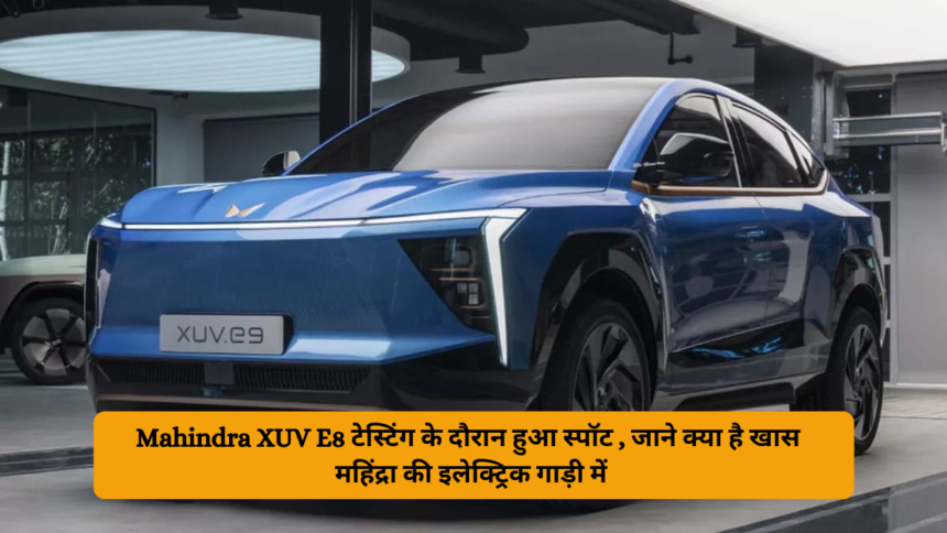 Mahindra XUV E8 spotted during testing