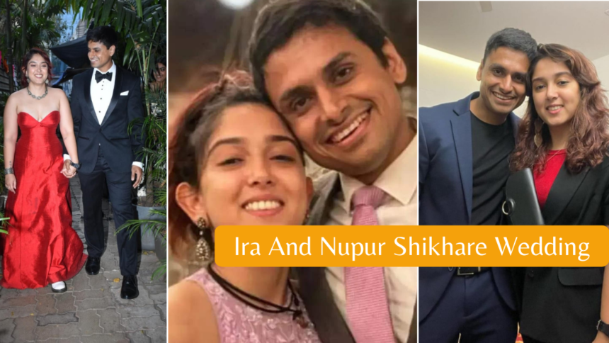 Ira And Nupur Shikhare Wedding