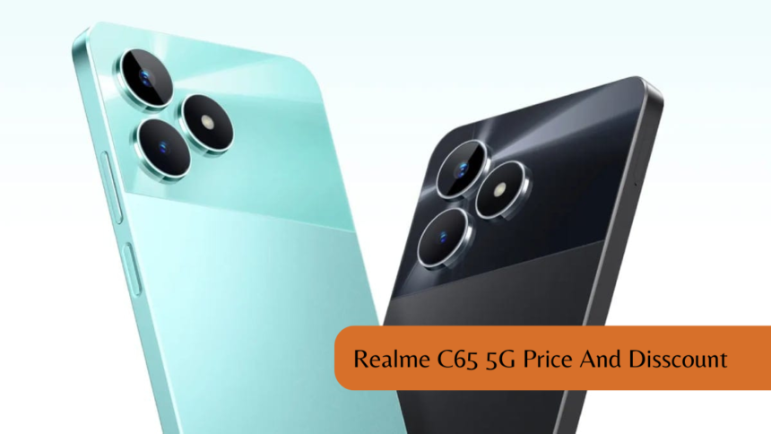 Realme C65 5G Price And Disscount