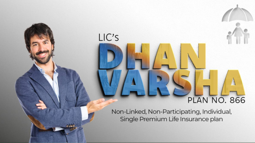 LIC Dhan Varsha Policy